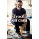 Trocca en Casa