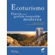 Ecoturismo: Hacia una Gestión Sostenible Moderna