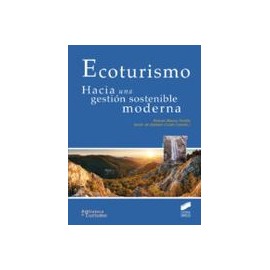 Ecoturismo: Hacia una Gestión Sostenible Moderna