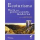 Ecoturismo: Hacia una Gestión Sostenible Moderna