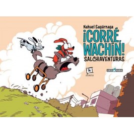 ¡Corré, Wachín!: Salchiaventuras