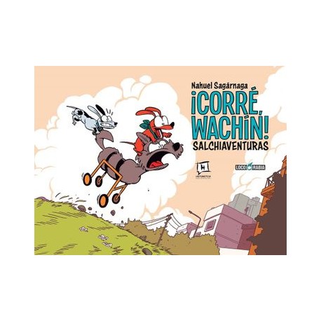 ¡Corré, Wachín!: Salchiaventuras