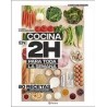 Cocina en 2 Horas Para Toda la Semana