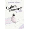 Ojalá te Enamores