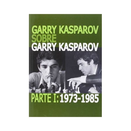 Garry Kasparov Sobre Garry Kasparov