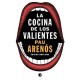 La Cocina de los Valientes (Edición Actualizada)