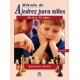 Metodo de Ajedrez Para Ninos
