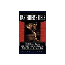 The Bartender&39 S Bible: 1001 Mixed Drinks and Everything you Need to Know to set up Your bar (libro en Inglés)