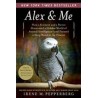 Alex & me: How a Scientist and a Parrot Discovered a Hidden World of Animal Intelligence