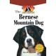 Bernese Mountain Dog: An Owner's Guide to a Happy Healthy pet (Your Happy Healthy p) (libro en Inglés)