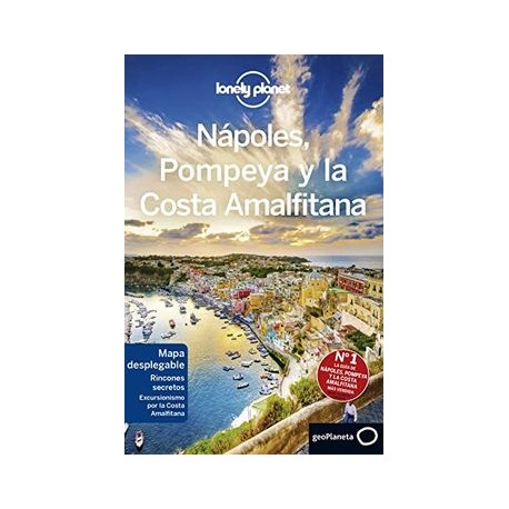 Nápoles, Pompeya y la Costa Amalfitana 3 (Guías de País Lonely Planet)