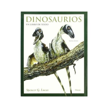 Dinosaurios: Un Libro de Texto