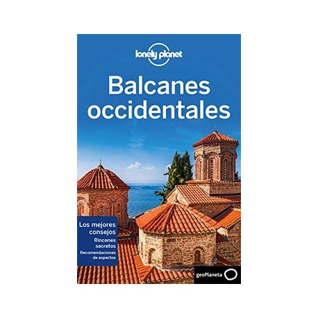 Balcanes Occidentales 1 (Guías de País Lonely Planet)