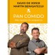 Pan Comido: Más Recetas sin Vergüenza (Cocina)