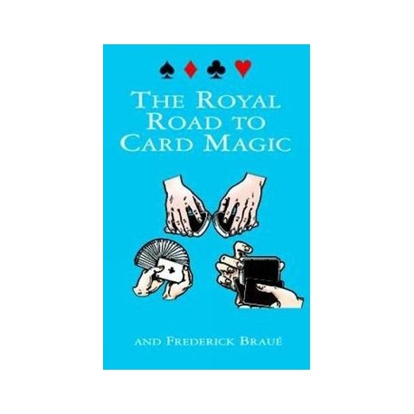the royal road to card magic