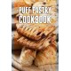 Puff Pastry Cookbook: Top 50 Most Delicious Puff Pastry Recipes