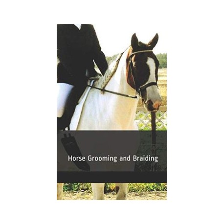 Horse Grooming and Braiding (libro en inglés)