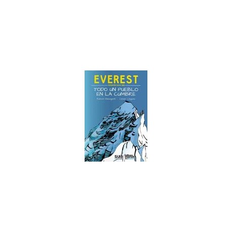 Everest. Todo un Pueblo en la Cumbre