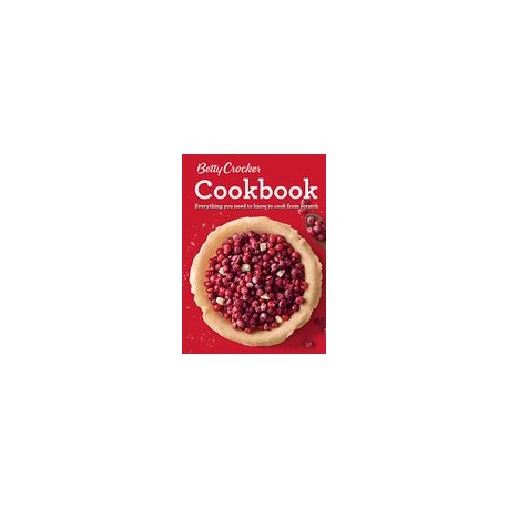 Betty Crocker Cookbook, 12Th Edition: Everything you Need to Know to Cook From Scratch (libro en inglés)