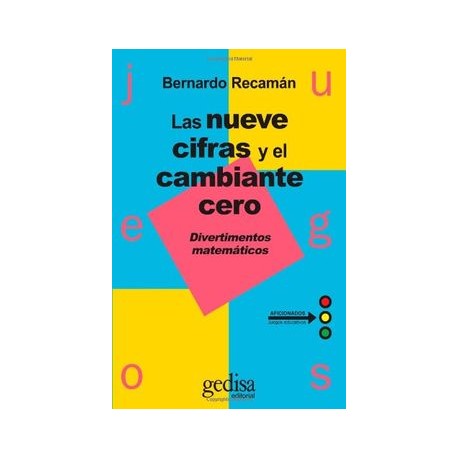 Las Nueve Cifras y Cambiante Cero. Vol i