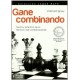 Gane Combinando