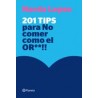 201 Tips Para no Comer Como el or!