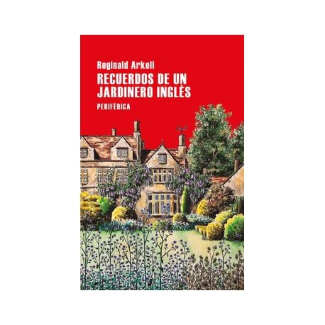 Recuerdos de un Jardinero Inglés
