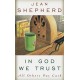In god we Trust: All Others pay Cash (libro en Inglés)