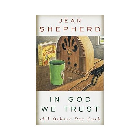 In god we Trust: All Others pay Cash (libro en Inglés)