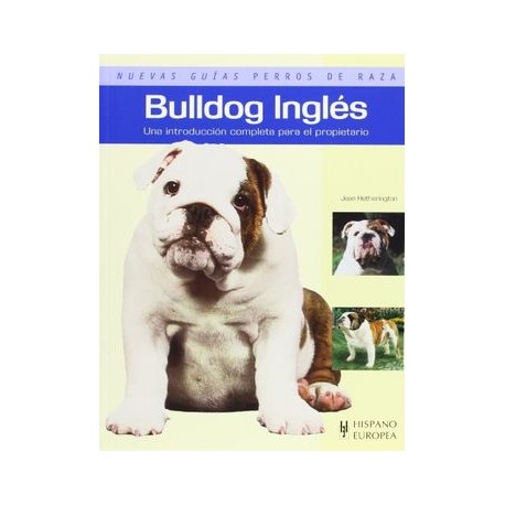 Bulldog Inglés (Nuevas Guías Perros de Raza)