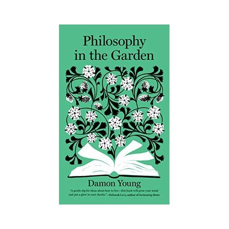 Philosophy in the Garden (libro en Inglés)
