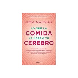 Lo que la Comida le Hace a tu Cerebro