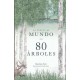 La Vuelta al Mundo en 80 Arboles