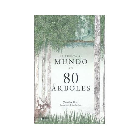 La Vuelta al Mundo en 80 Arboles