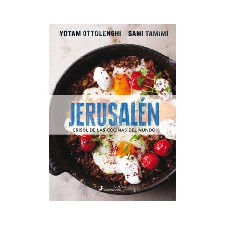 Jerusalén. Crisol de las cocinas del mundo