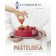 La Escuela de Pasteleria. Le Cordon Bleu (2ª Ed. ) (libro en Españolespañol)