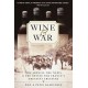 Wine and War: The French, the Nazis, and the Battle for France&39 S Greatest Treasure (libro en Inglés)