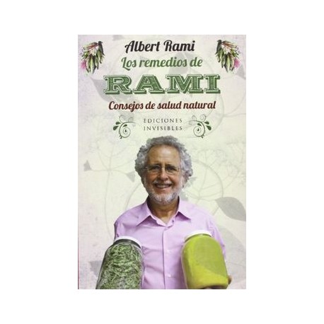 Los remedios de Rami: consejos de salud natural