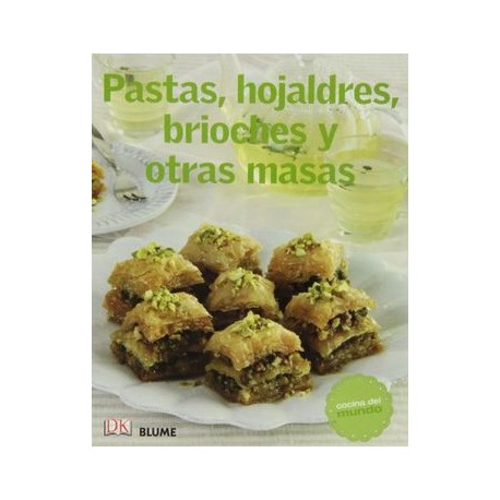 Cocina del Mundo. Pastas, Hojaldres, Brioches y Otras Masas