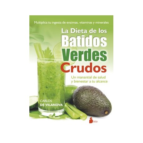 La Dieta De Los Batidos Verdes Crudos