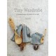 Tiny Wardrobe: 12 Adorable Designs and Patterns for Your Doll (libro en Inglés)