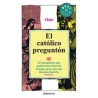 El Catolico Pregunton