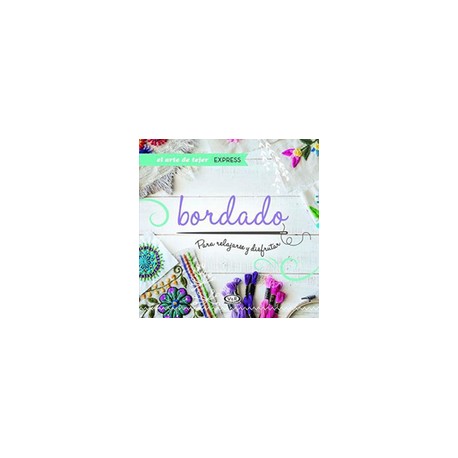 Bordado Para Relajarse y Disfrutar