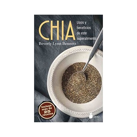 Chia Usos y Beneficios de Este Superalimento (libro en Español, Desconocido)