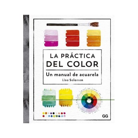 La Práctica del Color: Un Manual de Acuarela