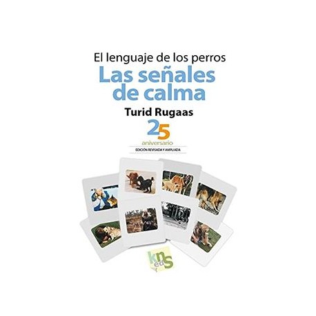 El Lenguaje de los Perros. Las Señales de Calma