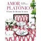 Amor Platónico: El Arte de Decorar la Mesa (f. Coleccion)