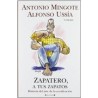 zapatero a tus zapatos