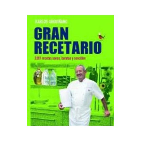 Gran Recetario: 2. 001 Recetas Sanas, Baratas y Sencillas