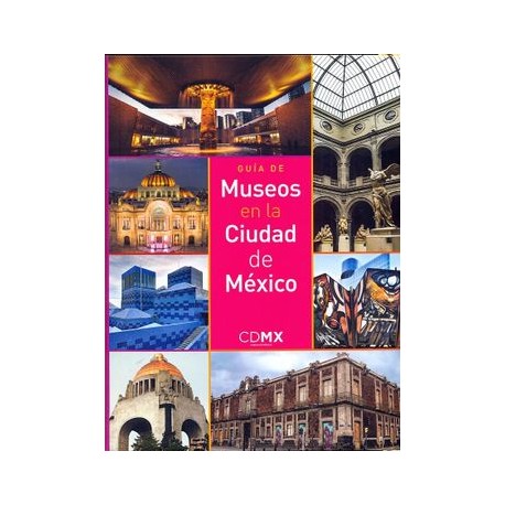 Guía de Museos en la Ciudad de México